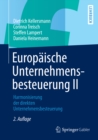 Europaische Unternehmensbesteuerung II : Harmonisierung der direkten Unternehmensbesteuerung - eBook
