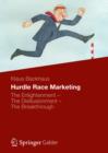 Hurdle Race Marketing : The Enlightenment - The Disillusionment - The Breakthrough - eBook