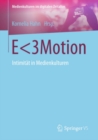 E<3Motion : Intimitat in Medienkulturen - eBook