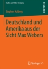 Deutschland und Amerika aus der Sicht Max Webers - eBook