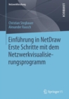 Einfuhrung in NetDraw : Erste Schritte mit dem Netzwerkvisualisierungsprogramm - eBook