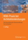 HOAI-Praxis bei Architektenleistungen : Die Anwendung der Honorarordnung fur Architekten - eBook