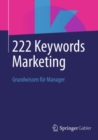 222 Keywords Marketing : Grundwissen fur Manager - eBook