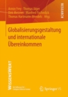Globalisierungsgestaltung und internationale Ubereinkommen - eBook