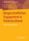 Burgerschaftliches Engagement in Ostdeutschland : Stand und Perspektiven - eBook