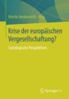 Krise der europaischen Vergesellschaftung? : Soziologische Perspektiven - eBook