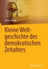 Kleine Weltgeschichte des demokratischen Zeitalters - eBook