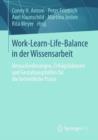 Work-Learn-Life-Balance in der Wissensarbeit : Herausforderungen, Erfolgsfaktoren und Gestaltungshilfen fur die betriebliche Praxis - eBook