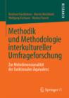 Methodik und Methodologie interkultureller Umfrageforschung : Zur Mehrdimensionalitat der funktionalen Aquivalenz - eBook