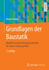 Grundlagen der Baustatik : Modelle und Berechnungsmethoden fur ebene Stabtragwerke - eBook