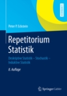 Repetitorium Statistik : Deskriptive Statistik - Stochastik - Induktive Statistik - eBook