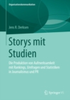 Storys mit Studien : Die Produktion von Aufmerksamkeit mit Rankings, Umfragen und Statistiken in Journalismus und PR - eBook