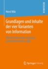 Grundlagen und Inhalte der vier Varianten von Information : Wie die Information entstand und welche Arten es gibt - eBook