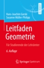 Leitfaden Geometrie : Fur Studierende der Lehramter - eBook