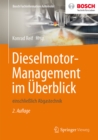 Dieselmotor-Management im Uberblick : einschlielich Abgastechnik - eBook