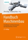 Handbuch Maschinenbau : Grundlagen und Anwendungen der Maschinenbau-Technik - eBook