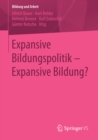 Expansive Bildungspolitik - Expansive Bildung? - eBook