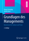 Grundlagen des Managements : Basiswissen fur Studium und Praxis - eBook