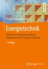 Energietechnik : Systeme zur Energieumwandlung. Kompaktwissen fur Studium und Beruf - eBook
