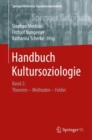 Handbuch Kultursoziologie : Band 2: Theorien - Methoden - Felder - eBook