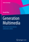 Generation Multimedia : Worauf sich Unternehmen vorbereiten sollten - eBook