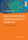 Geotechnische Nachweise und Bemessung nach EC 7 und DIN 1054 : Grundlagen und Beispiele - eBook