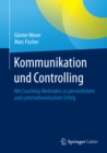 Kommunikation und Controlling : Mit Coaching-Methoden zu personlichem und unternehmerischem Erfolg - eBook