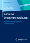 Innovative Unternehmenskulturen : Zwolf Fallstudien zeitgemaer Sozialordnungen - eBook
