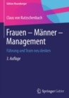 Frauen - Manner - Management : Fuhrung und Team neu denken - eBook