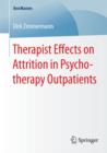 Therapist Effects on Attrition in Psychotherapy Outpatients - eBook