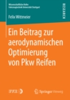 Ein Beitrag zur aerodynamischen Optimierung von Pkw Reifen - eBook