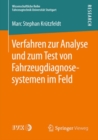 Verfahren zur Analyse und zum Test von Fahrzeugdiagnosesystemen im Feld - eBook