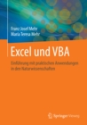 Excel und VBA : Einfuhrung mit praktischen Anwendungen in den Naturwissenschaften - eBook