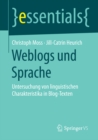 Weblogs und Sprache : Untersuchung von linguistischen Charakteristika in Blog-Texten - eBook