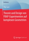 Theorie und Design von FRAP-Experimenten auf komplexen Geometrien - eBook