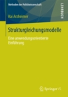 Strukturgleichungsmodelle : Eine anwendungsorientierte Einfuhrung - eBook
