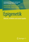 Epigenetik : Ethische, rechtliche und soziale Aspekte - eBook