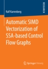 Automatic SIMD Vectorization of SSA-based Control Flow Graphs - eBook