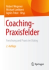 Coaching-Praxisfelder : Forschung und Praxis im Dialog - eBook