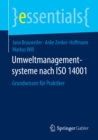 Umweltmanagementsysteme nach ISO 14001 : Grundwissen fur Praktiker - eBook