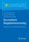 Das erweiterte Neugeborenenscreening : Erfolge und neue Herausforderungen - eBook