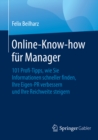 Online-Know-how fur Manager : 101 Profi-Tipps, wie Sie Informationen schneller finden, Ihre Eigen-PR verbessern und Ihre Reichweite steigern - eBook