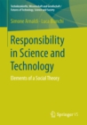 Responsibility in Science and Technology : Elements of a Social Theory - eBook