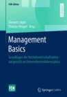 Management Basics : Grundlagen der Betriebswirtschaftslehre - dargestellt im Unternehmenslebenszyklus - eBook