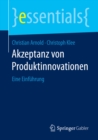 Akzeptanz von Produktinnovationen : Eine Einfuhrung - eBook