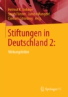 Stiftungen in Deutschland 2: : Wirkungsfelder - eBook