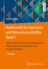 Mathematik fur Ingenieure und Naturwissenschaftler Band 3 : Vektoranalysis, Wahrscheinlichkeitsrechnung, Mathematische Statistik, Fehler- und Ausgleichsrechnung - eBook