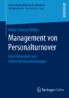 Management von Personalturnover : Eine Fallanalyse von Unternehmensberatungen - eBook
