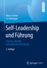Self-Leadership und Fuhrung : Theorien, Modelle und praktische Umsetzung - eBook