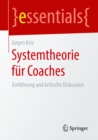 Systemtheorie fur Coaches : Einfuhrung und kritische Diskussion - eBook